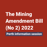 Consultation open for the Mining Amendment Bill (No 2) 2021